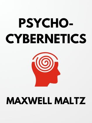 Psycho-Cybernetics by Maxwell Maltz - Book Cover