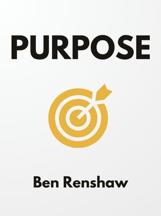 Purpose by Ben Renshaw - Book Cover