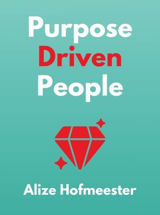 Purpose Driven People by Alize Hofmeester - Book Cover
