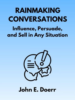 Rainmaking Conversations by John E. Doerr, - Book Cover