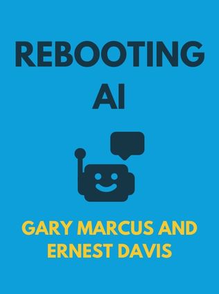 Rebooting AI by Gary Marcus and Ernest Davis - Book Cover