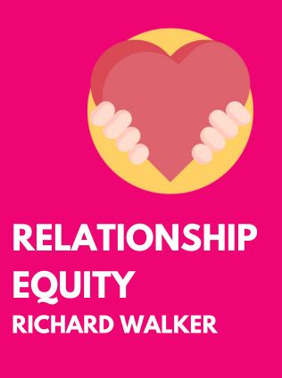 Relationship Equity by Richard Walker - Book Cover