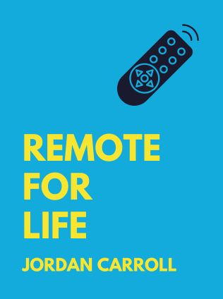 Remote for Life by Jordan Carroll - Book Cover