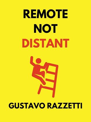 Remote Not Distant by Gustavo Razzetti - Book Cover
