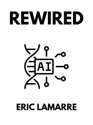 Rewired by Eric Lamarre, - Book Cover