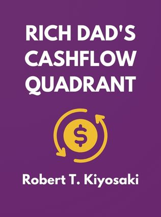 Rich Dad's Cashflow Quadrant by Robert T. Kiyosaki - Book Cover