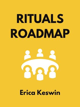 Rituals Roadmap by Erica Keswin - Book Cover