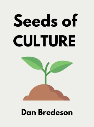 Seeds of Culture by Dan Bredeson - Book Cover