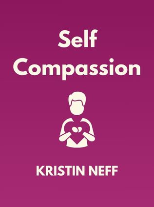 Self-Compassion by Kristin Neff - Book Cover
