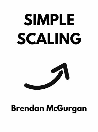 Simple Scaling by Brendan McGurgan, - Book Cover