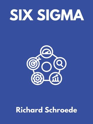 Six Sigma by Richard Schroeder, - Book Cover