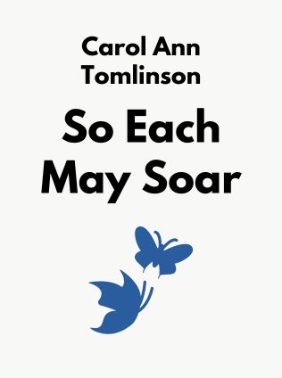 So Each May Soar by Carol Ann Tomlinson - Book Cover