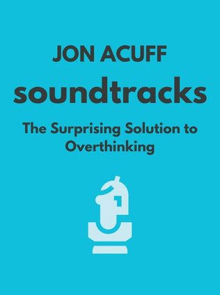 Soundtracks by Jon Acuff - Book Cover