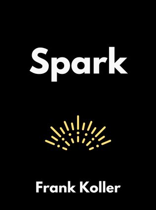 Spark by Frank Koller - Book Cover