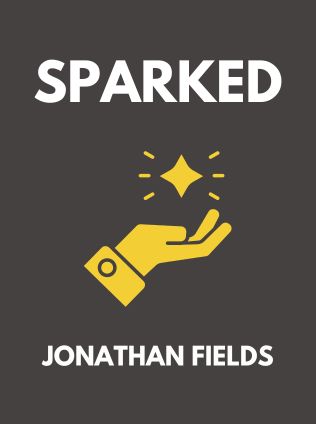 Sparked by Jonathan Fields - Book Cover