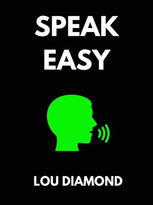 Speak Easy by Lou Diamond - Book Cover