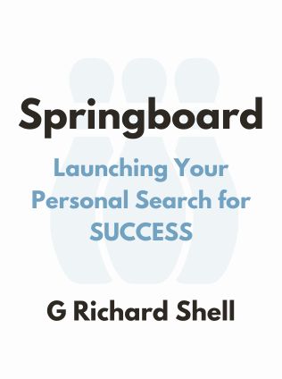 Springboard by G Richard Shell - Book Cover