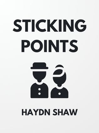 Sticking Points by Haydn Shaw - Book Cover
