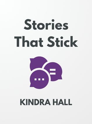 Stories That Stick by Kindra Hall - Book Cover