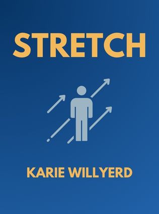 Stretch by Karie Willyerd, - Book Cover