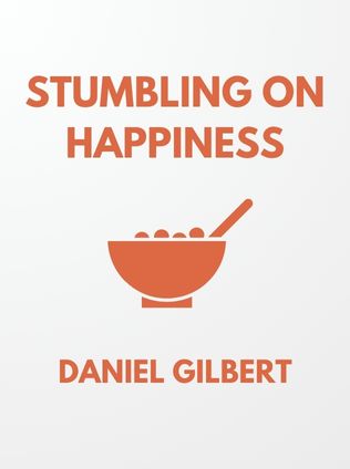 Stumbling on Happiness by Daniel Gilbert - Book Cover