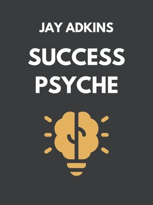 Success Psyche by Jay Adkins - Book Cover