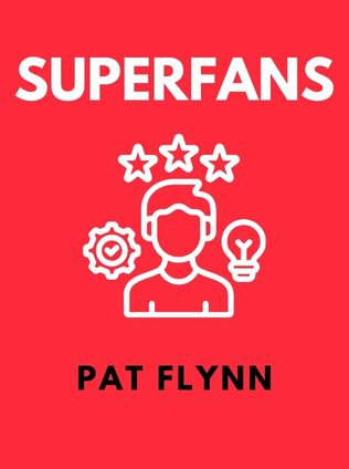 Superfans by Pat Flynn - Book Cover
