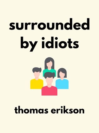 Surrounded by Idiots by Thomas Erikson - Book Cover