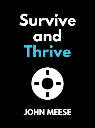 Survive and Thrive by John Meese - Book Cover