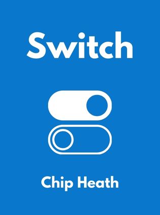 Switch by Chip Heath, - Book Cover