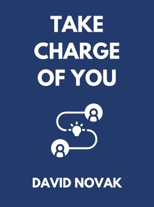 Take Charge of You by David Novak, - Book Cover