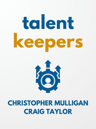 Talent Keepers by Christopher Mulligan, Craig Taylor - Book Cover