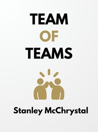 Team of Teams by Stanley McChrystal - Book Cover