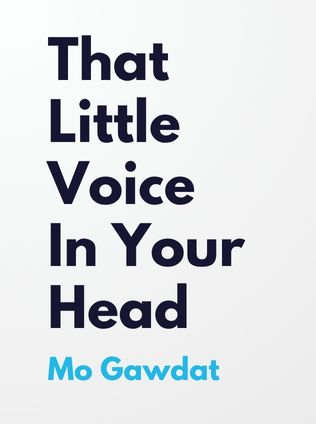 That Little Voice In Your Head by Mo Gawdat - Book Cover