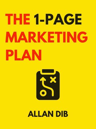 The 1-Page Marketing Plan by Allan Dib - Book Cover