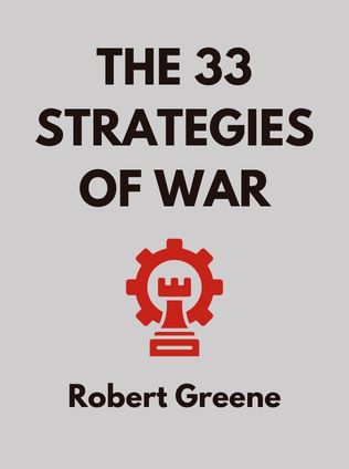 The 33 Strategies of War by Robert Greene - Book Cover