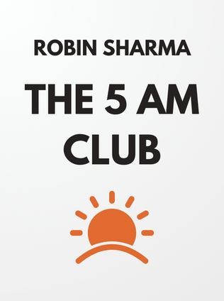 The 5 AM Club by Robin Sharma - Book Cover