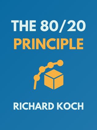 The 80/20 Principle by Richard Koch - Book Cover