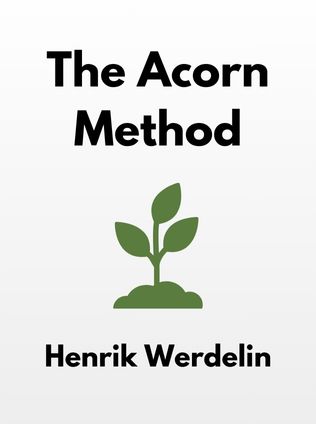 The Acorn Method by Henrik Werdelin - Book Cover