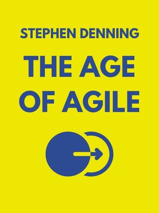 The Age of Agile by Stephen Denning - Book Cover