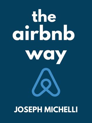 The Airbnb Way by Joseph Michelli - Book Cover