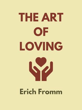 The Art of Loving by Erich Fromm - Book Cover