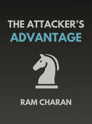 The Attacker’s Advantage by Ram Charan - Book Cover