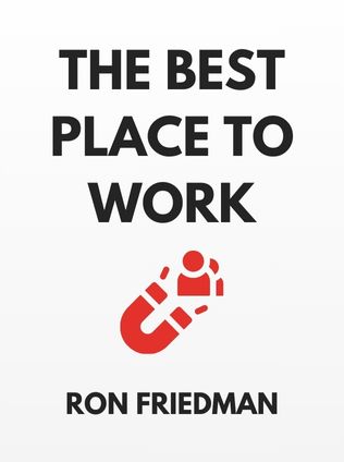 The Best Place to Work by Ron Friedman - Book Cover
