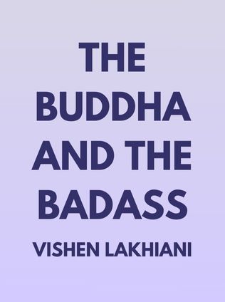 The Buddha and the Badass by Vishen Lakhiani - Book Cover