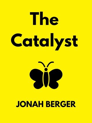 The Catalyst by Jonah Berger - Book Cover