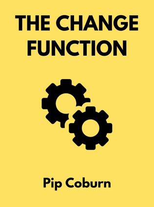 The Change Function by Pip Coburn - Book Cover