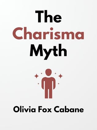 The Charisma Myth by Olivia Fox Cabane - Book Cover
