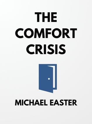 The Comfort Crisis by Michael Easter - Book Cover