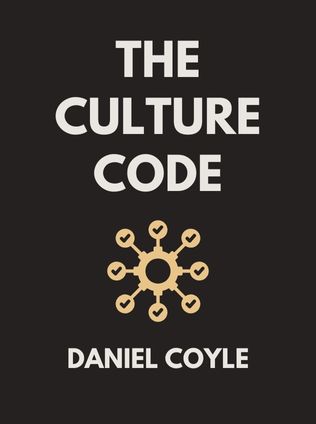 The Culture Code by Daniel Coyle - Book Cover